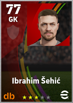 Ibrahim Šehić — GK, OVR 77, MAX 77