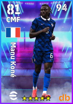 Manu Koné — CMF, OVR 81, MAX 94