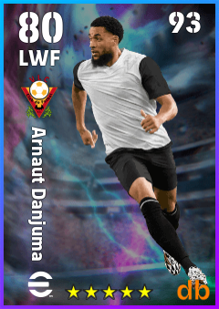 Arnaut Danjuma — LWF, OVR 80, MAX 93