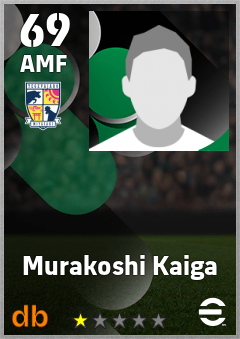 Murakoshi Kaiga — AMF, OVR 69, MAX 69