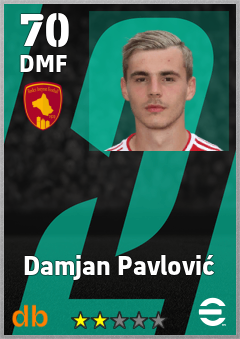 Damjan Pavlović — DMF, OVR 70, MAX 70