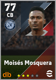 Moisés Mosquera — CB, OVR 77, MAX 77