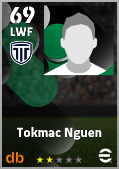 Tokmac Nguen — LWF, OVR 69, MAX 69