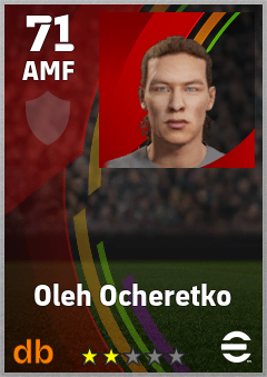 Oleh Ocheretko — AMF, OVR 71, MAX 71