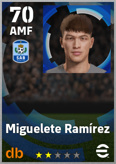 Miguelete Ramírez — AMF, OVR 70, MAX 70