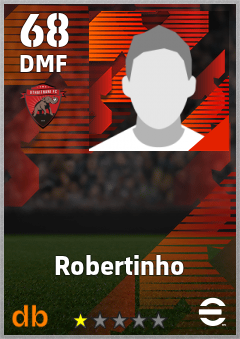 Robertinho — DMF, OVR 68, MAX 68