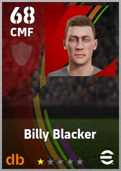 Billy Blacker — CMF, OVR 68, MAX 68