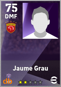 Jaume Grau — DMF, OVR 75, MAX 75