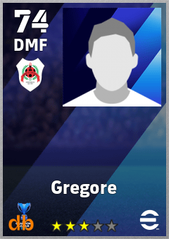 Gregore — DMF, OVR 74, MAX 74