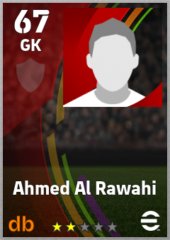 Ahmed Al Rawahi — GK, OVR 67, MAX 67