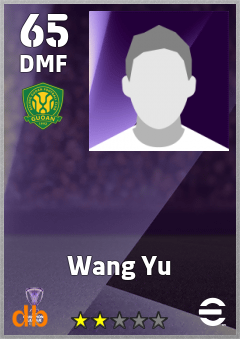 Wang Yu — DMF, OVR 65, MAX 65