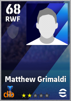 Matthew Grimaldi — RWF, OVR 68, MAX 68