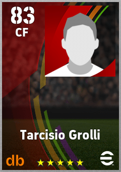 Tarcisio Grolli — CF, OVR 83, MAX 83