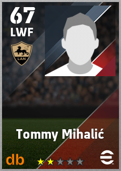 Tommy Mihalić — LWF, OVR 67, MAX 67