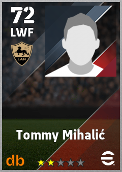 Tommy Mihalić — LWF, OVR 72, MAX 72
