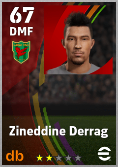 Zineddine Derrag — DMF, OVR 67, MAX 67
