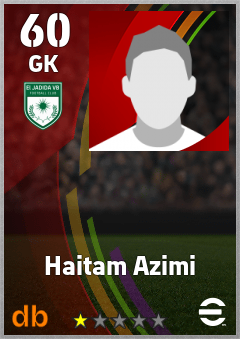 Haitam Azimi — GK, OVR 60, MAX 60
