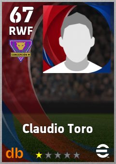 Claudio Toro — RWF, OVR 67, MAX 67
