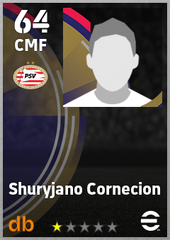 Shuryjano Cornecion — CMF, OVR 64, MAX 64