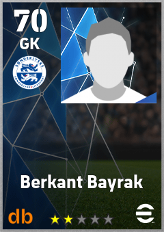 Berkant Bayrak — GK, OVR 70, MAX 70