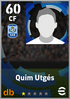 Quim Utgés — CF, OVR 60, MAX 60