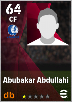 Abubakar Abdullahi — CF, OVR 64, MAX 64