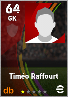 Timéo Raffourt — GK, OVR 64, MAX 64