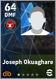Joseph Okuaghare — DMF, OVR 64, MAX 64