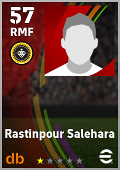 Rastinpour Salehara — RMF, OVR 57, MAX 57