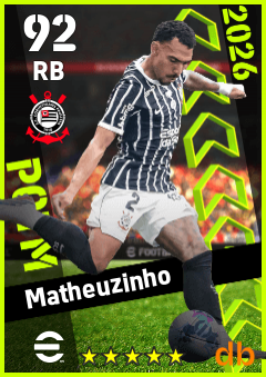 Matheuzinho — RB, OVR 92, MAX 92