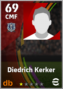 Diedrich Kerker — CMF, OVR 69, MAX 69