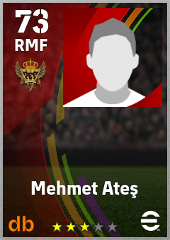 Mehmet Ateş — RMF, OVR 73, MAX 73