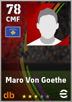 Maro Von Goethe — CMF, OVR 78, MAX 78