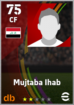 Mujtaba Ihab — CF, OVR 75, MAX 75