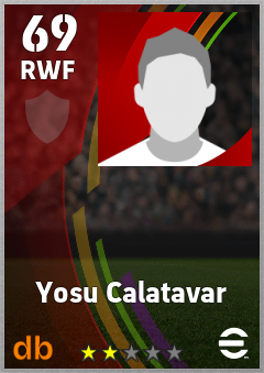 Yosu Calatavar — RWF, OVR 69, MAX 69