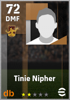 Tinie Nipher — DMF, OVR 72, MAX 72