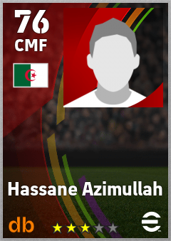 Hassane Azimullah — CMF, OVR 76, MAX 76