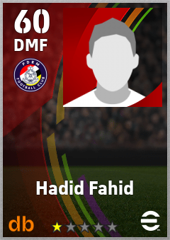 Hadid Fahid — DMF, OVR 60, MAX 60