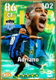 Adriano — CF, OVR 86, MAX 102