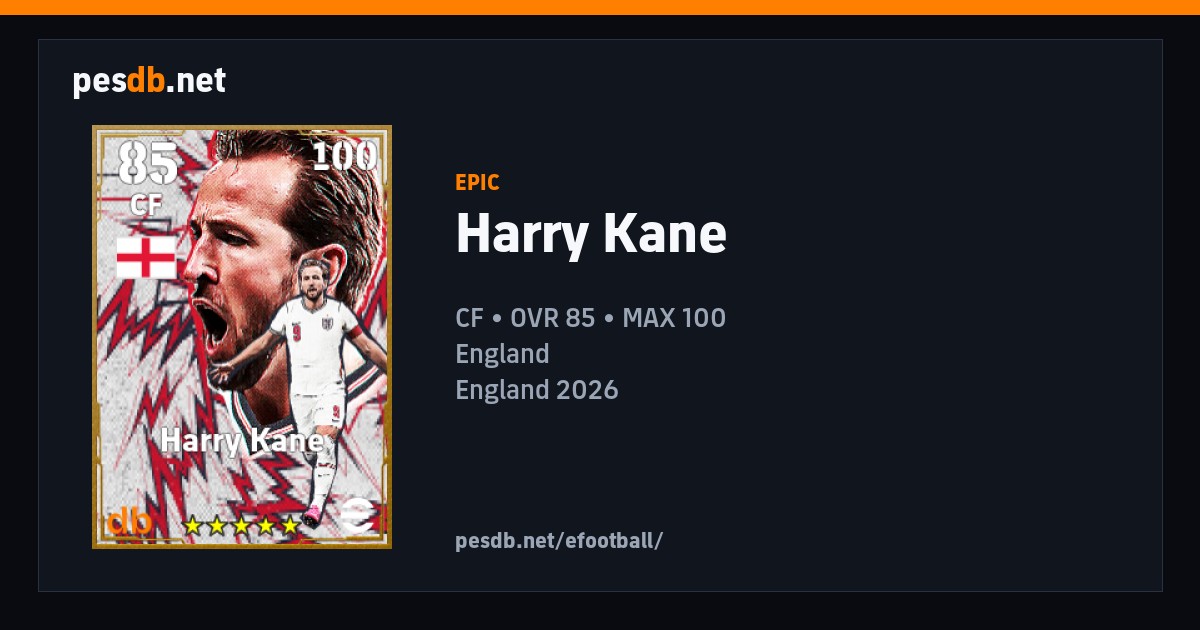 Harry Kane - Epic (England 2026) | pesdb.net